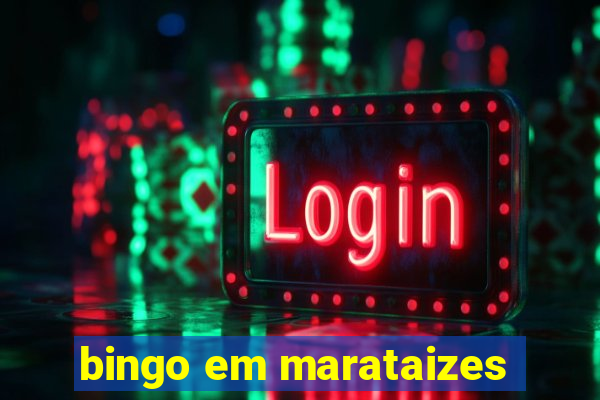 bingo em marataizes